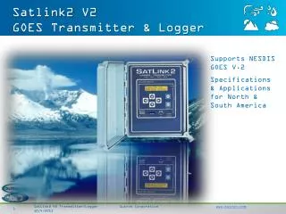 Satlink2 V2 GOES Transmitter &amp; Logger