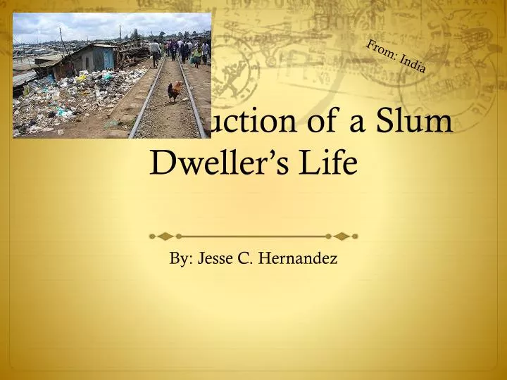 the destruction of a slum dweller s life