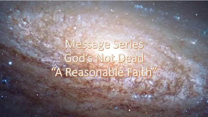 message series god s not dead a reasonable faith
