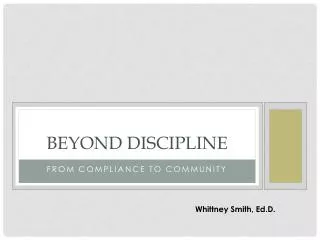 Beyond Discipline