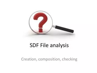 SDF File analysis