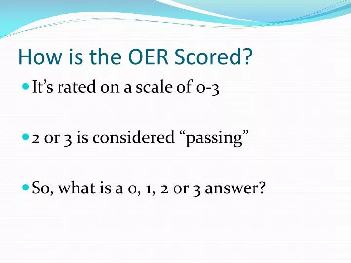 how is the oer scored