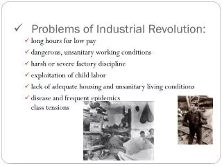Problems of Industrial Revolution: