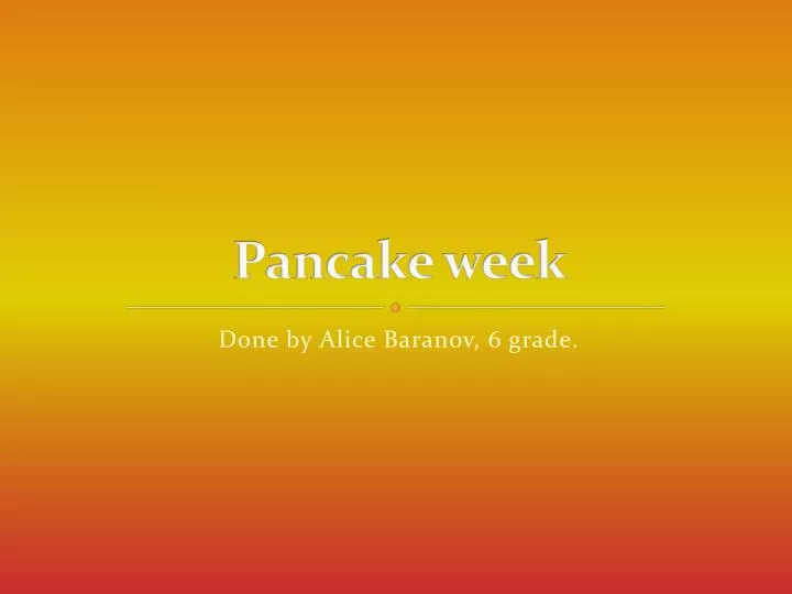 pancake week