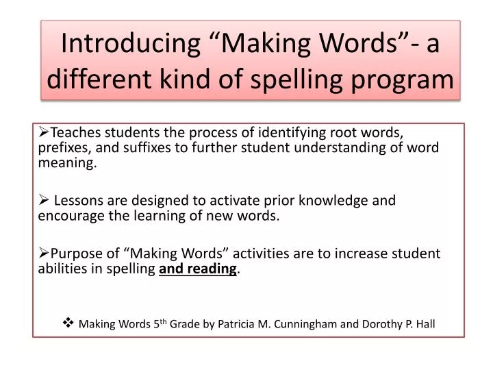 introducing making words a different kind of spelling program