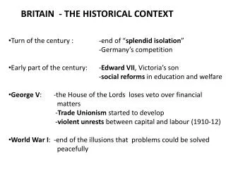 BRITAIN - THE HISTORICAL CONTEXT