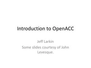 Introduction to OpenACC