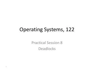 Operating Systems, 122