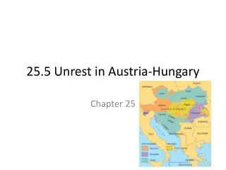 25.5 Unrest in Austria-Hungary
