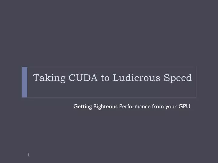 taking cuda to ludicrous speed