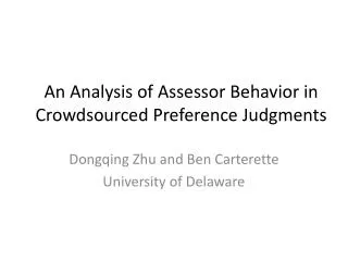 An Analysis of Assessor Behavior in Crowdsourced Preference Judgments