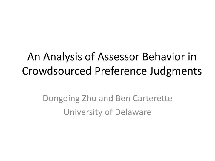 an analysis of assessor behavior in crowdsourced preference judgments