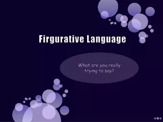 Firgurative Language