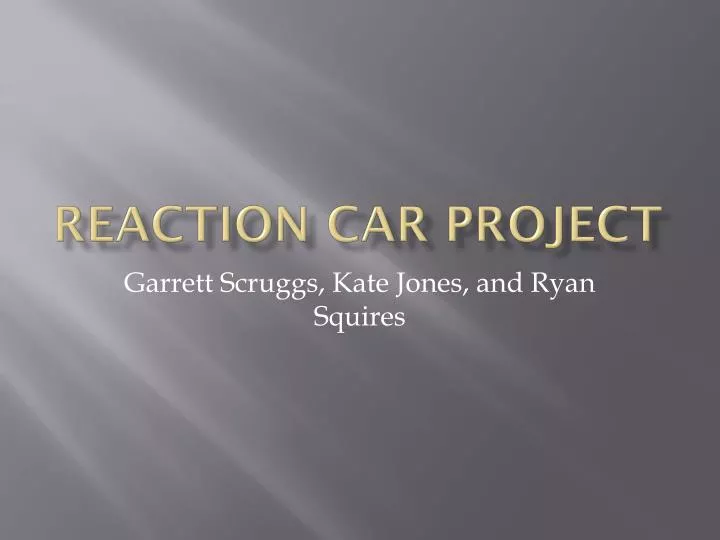 reaction car project