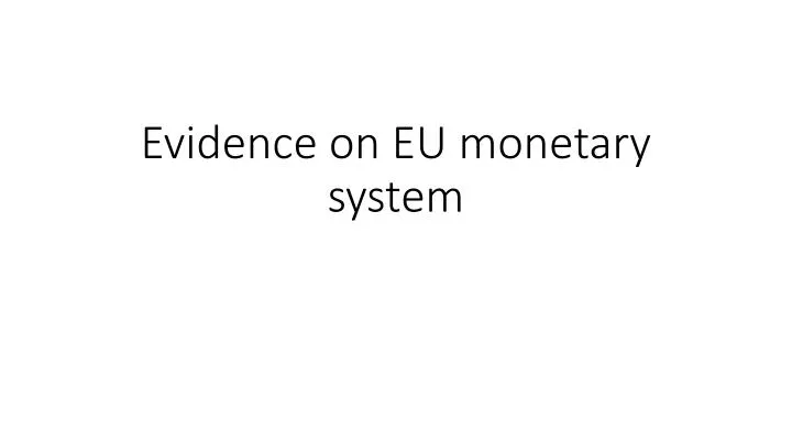 evidence on eu monetary system