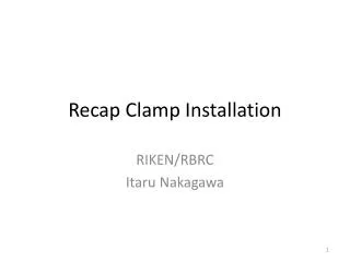 Recap Clamp Installation