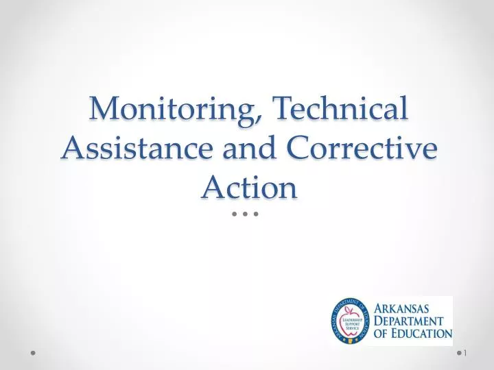 monitoring technical assistance and corrective action