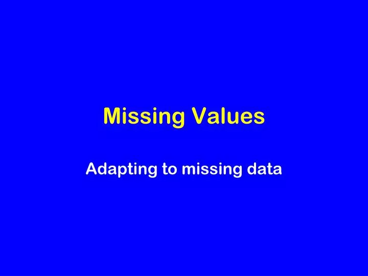 missing values