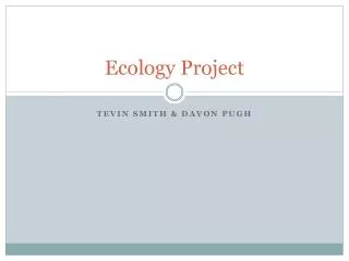 Ecology Project