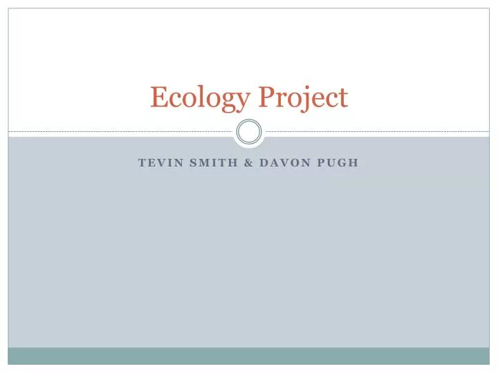 ecology project
