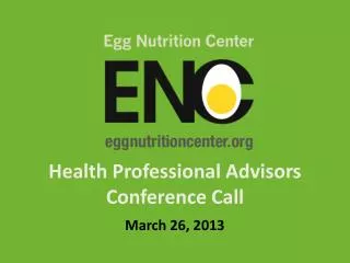 Health Professional Advisors Conference Call