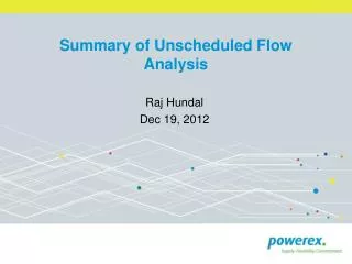 Summary of Unscheduled Flow Analysis