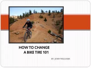 HOW TO CHANGE A BIKE TIRE 101