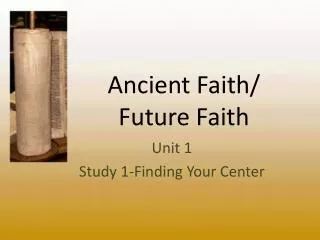 Ancient Faith/ Future Faith