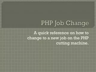 PHP Job Change