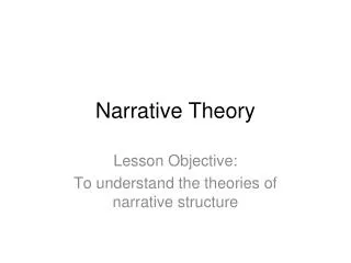Narrative Theory