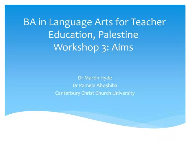 ba in language arts for teacher education palestine workshop 3 aims