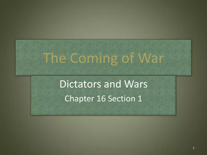 the coming of war