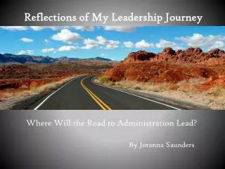 Reflections of My Leadership Journey