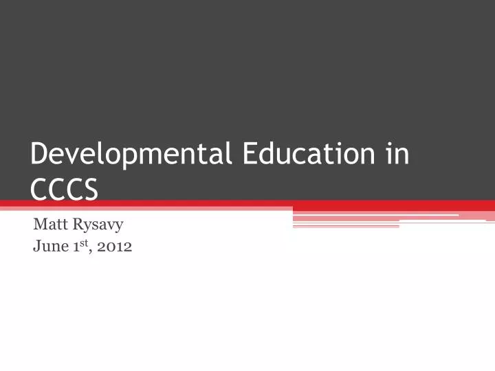 developmental education in cccs