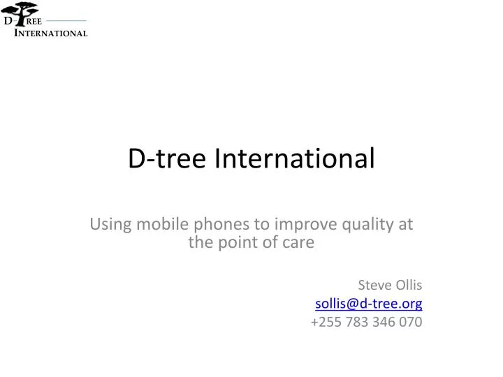 d tree international