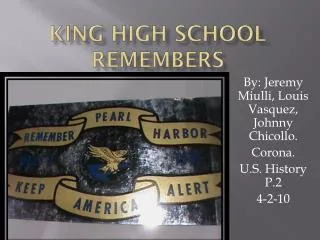 KING HIGH SCHOOL REMEMBERS