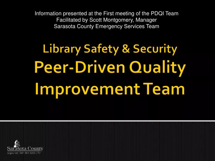 library safety security peer driven quality improvement team