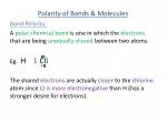 Polarity of Bonds &amp; Molecules