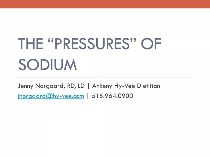 the pressures of sodium