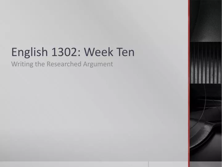 english 1302 week ten