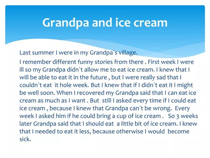 grandpa and ice cream