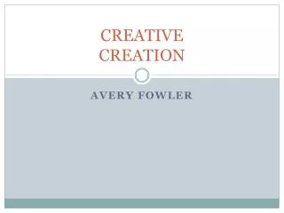 CREATIVE CREATION