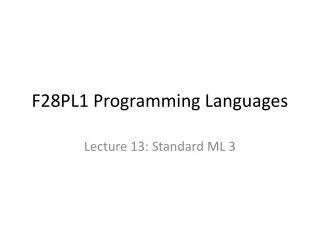 F28PL1 Programming Languages