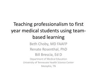 Teaching professionalism to first year medical students using team-based learning