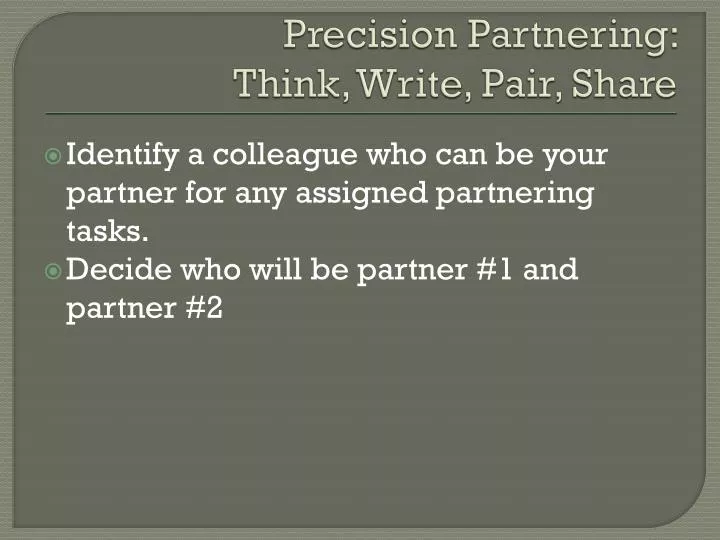 precision partnering think write pair share