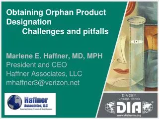 Obtaining Orphan Product Designation 	Challenges and pitfalls