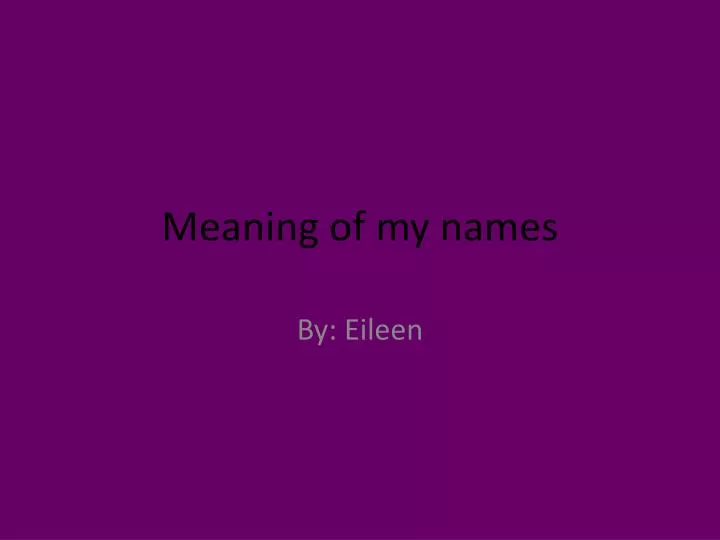 meaning of my names