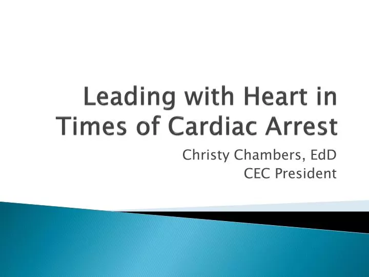 leading with heart in times of cardiac arrest