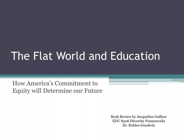 the flat world and education