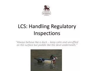 LCS: Handling Regulatory Inspections